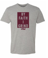 Load image into Gallery viewer, By Faith I Grind T-Shirt
